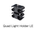 Quad Light Holder LE