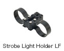 Strobe Light Holder LF