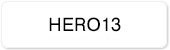 HERO13